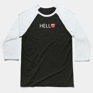 Hell-o Baseball T-Shirt